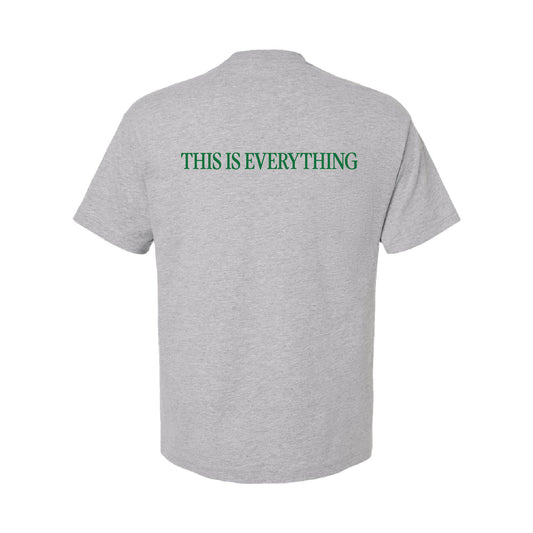 Ash This Is Everything T-Shirt